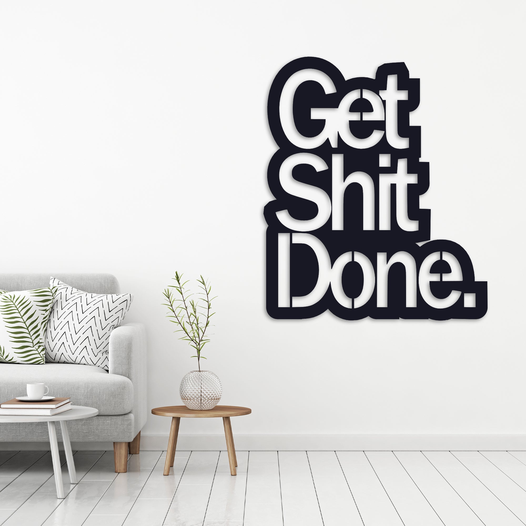 ・"Get X Done"・Premium Metal Wall Art - Limited Edition