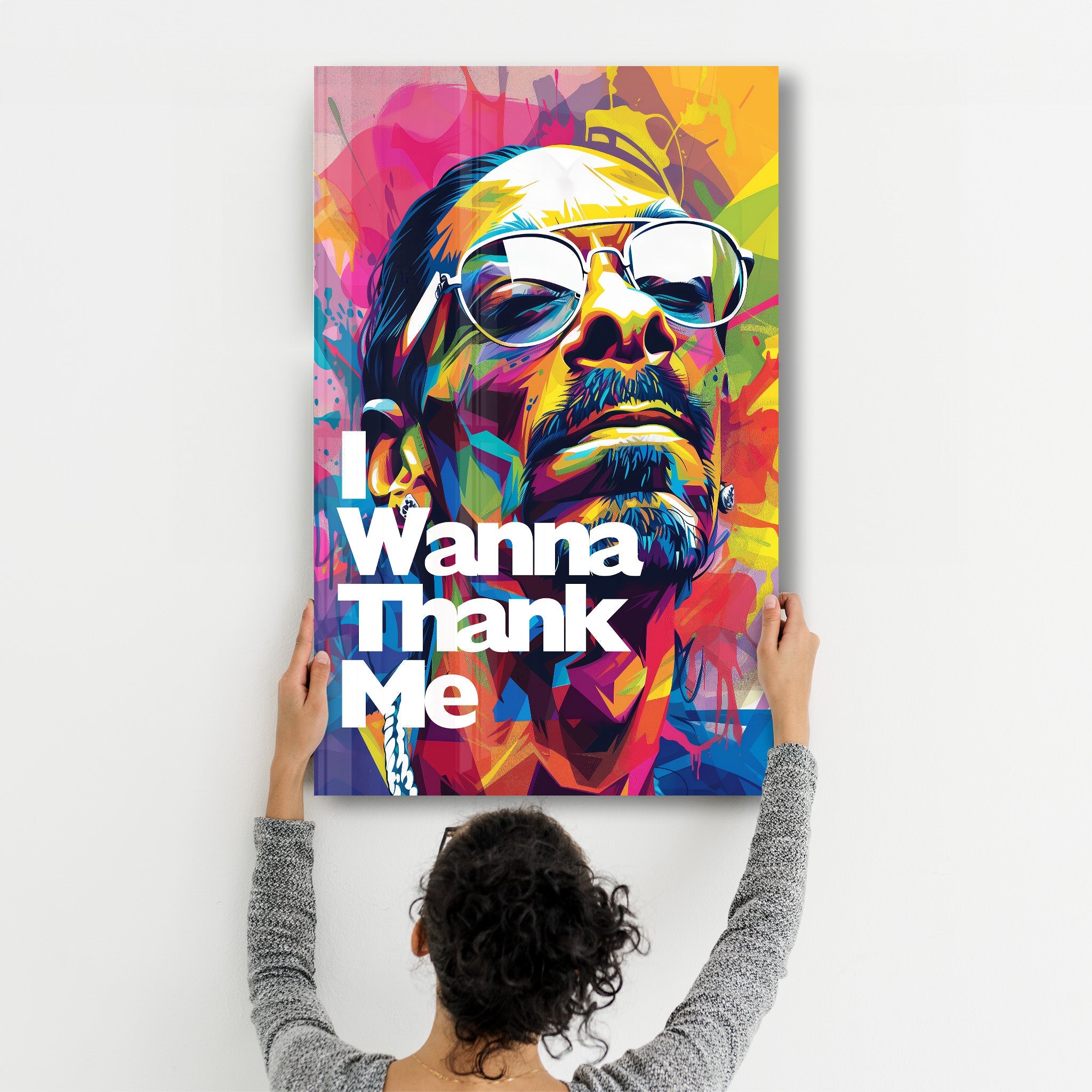 I Wanna Thank Me | Glass Wall Art