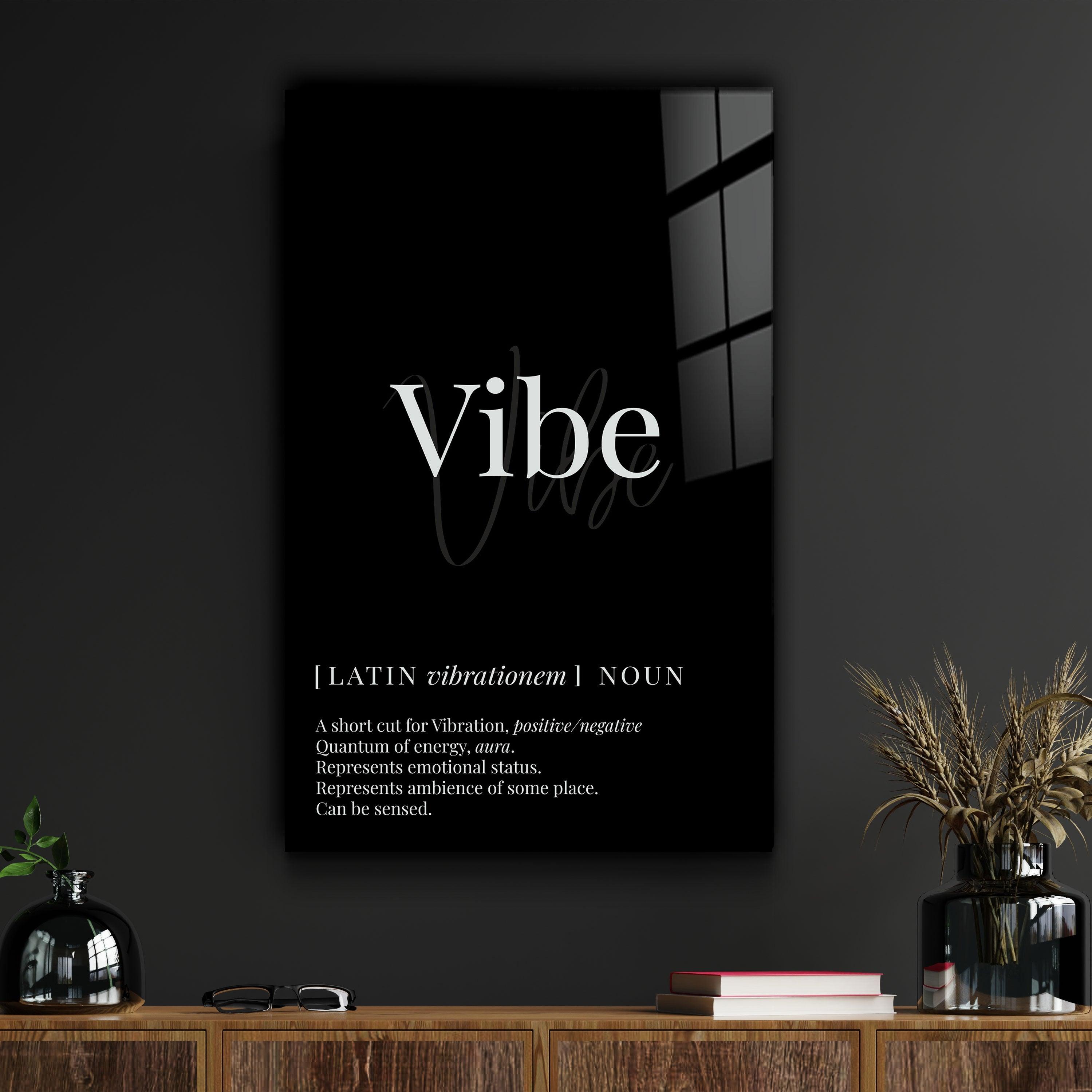 Vibe | Designers Collection Glass Wall Art - ArtDesigna Glass Printing Wall Art