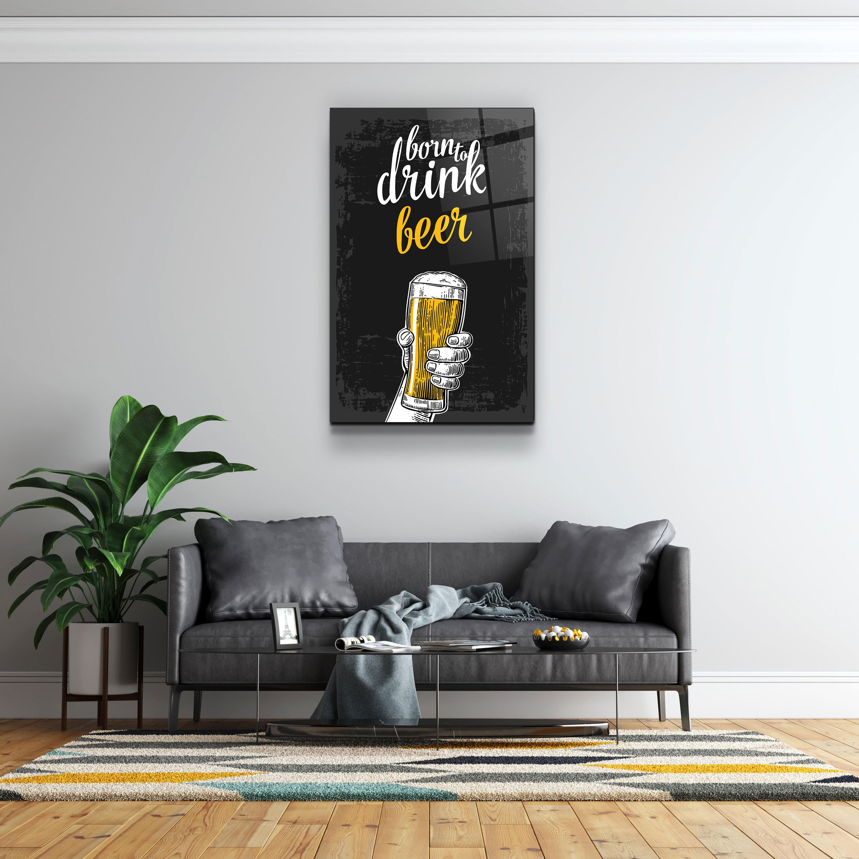 ・"Born to Drink - Beer"・Glass Wall Art