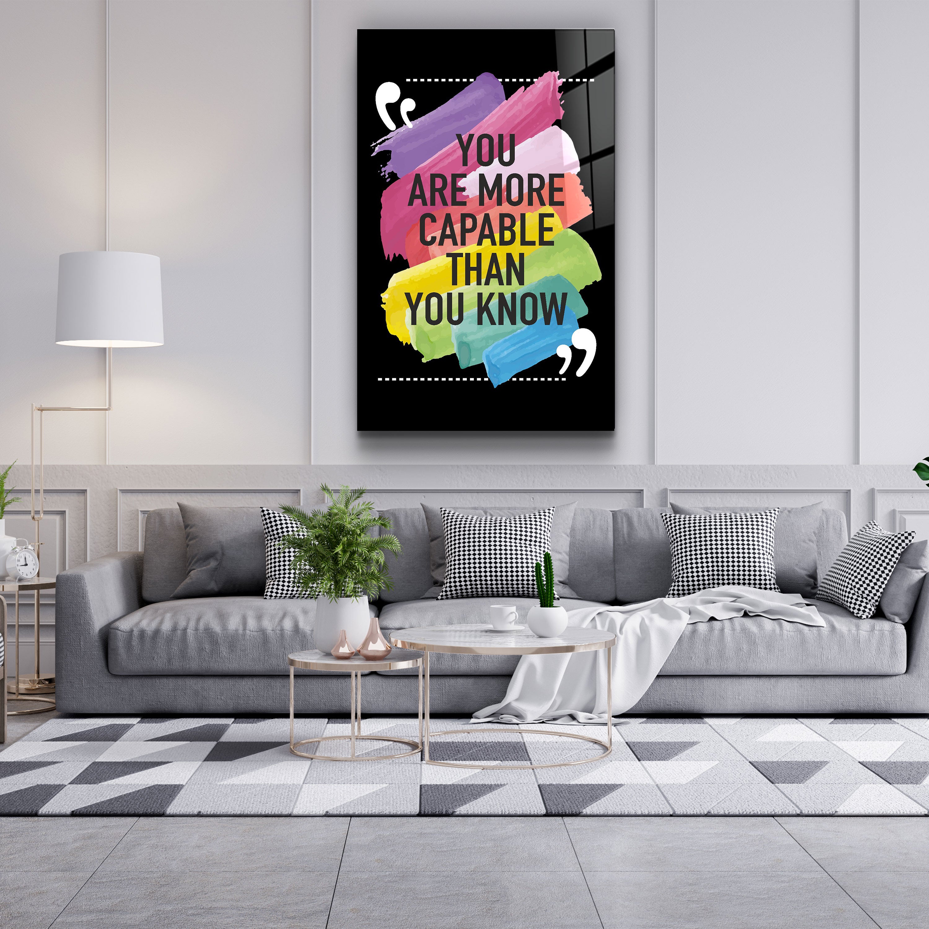 ・"You Are More Capable Than You Know"・Glass Wall Art