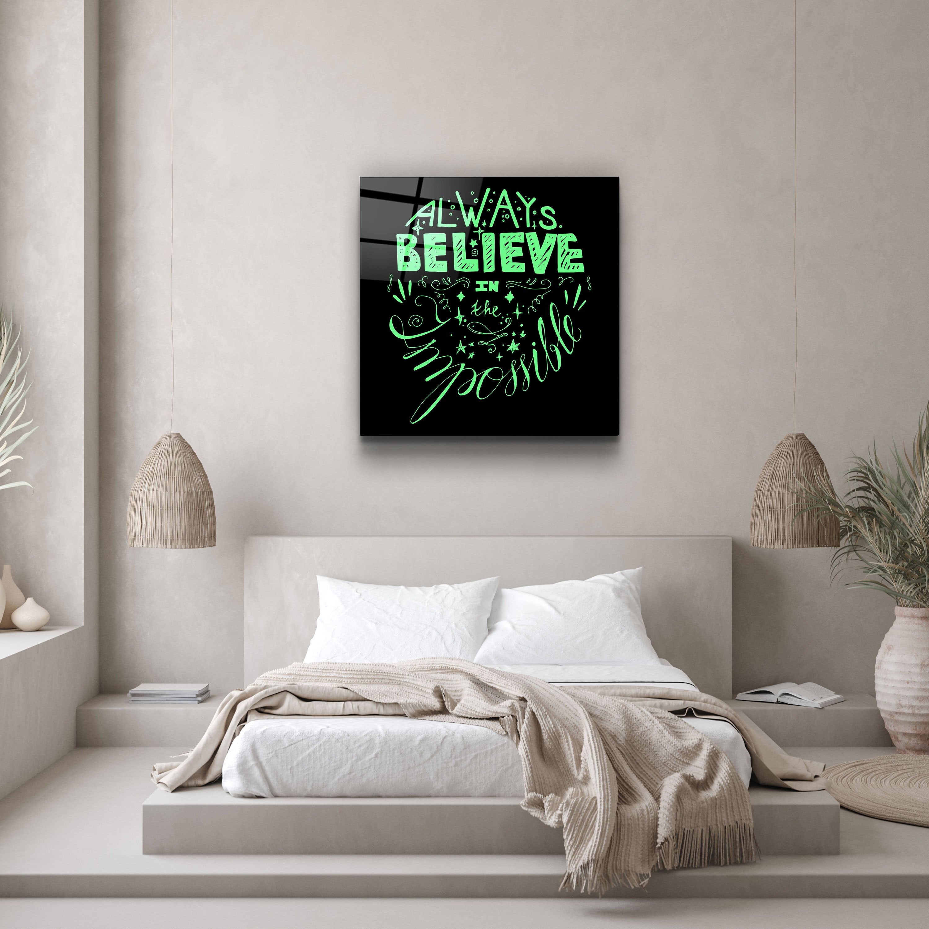 ・"Always Believe in the Impossible-Green"・Glass Wall Art