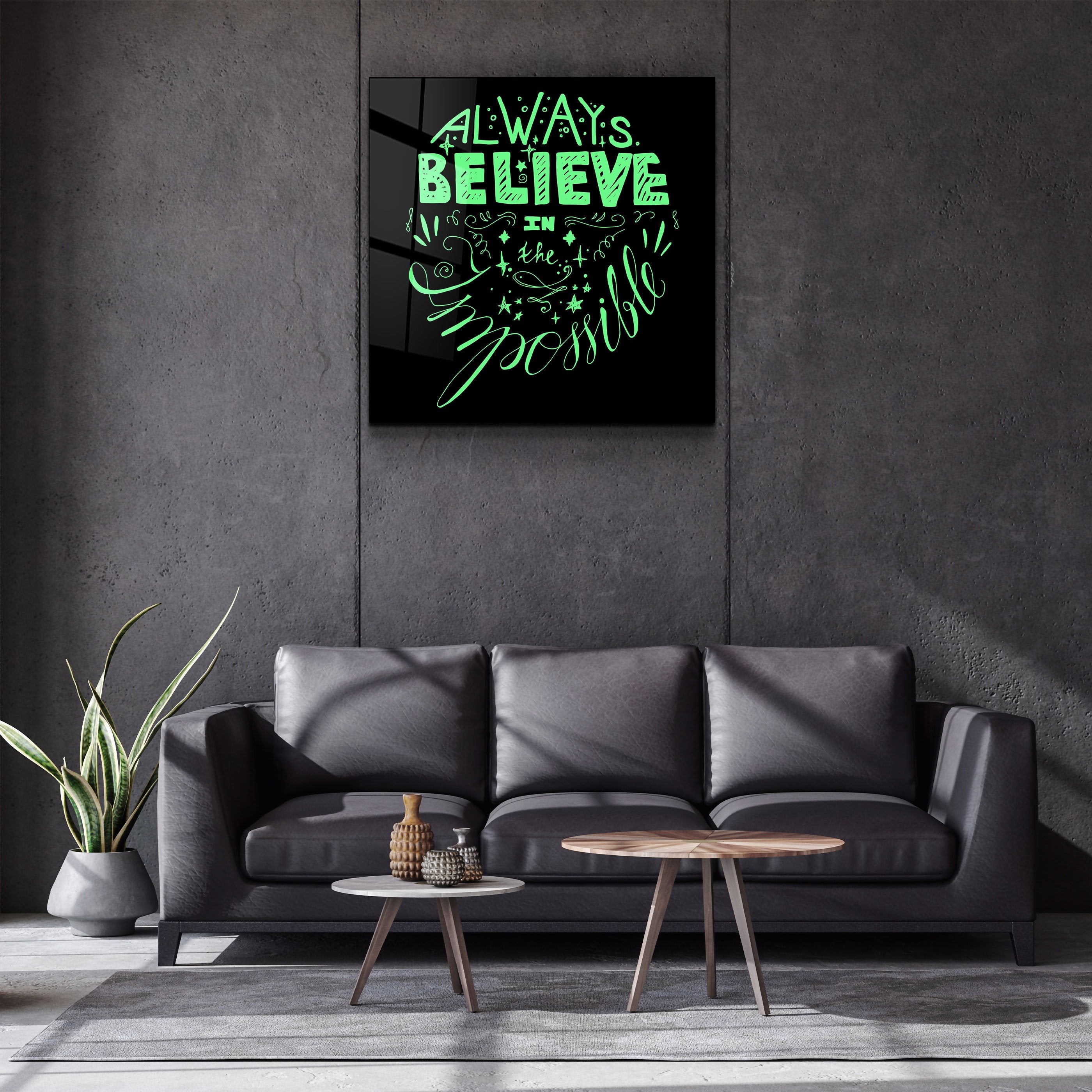 ・"Always Believe in the Impossible-Green"・Glass Wall Art