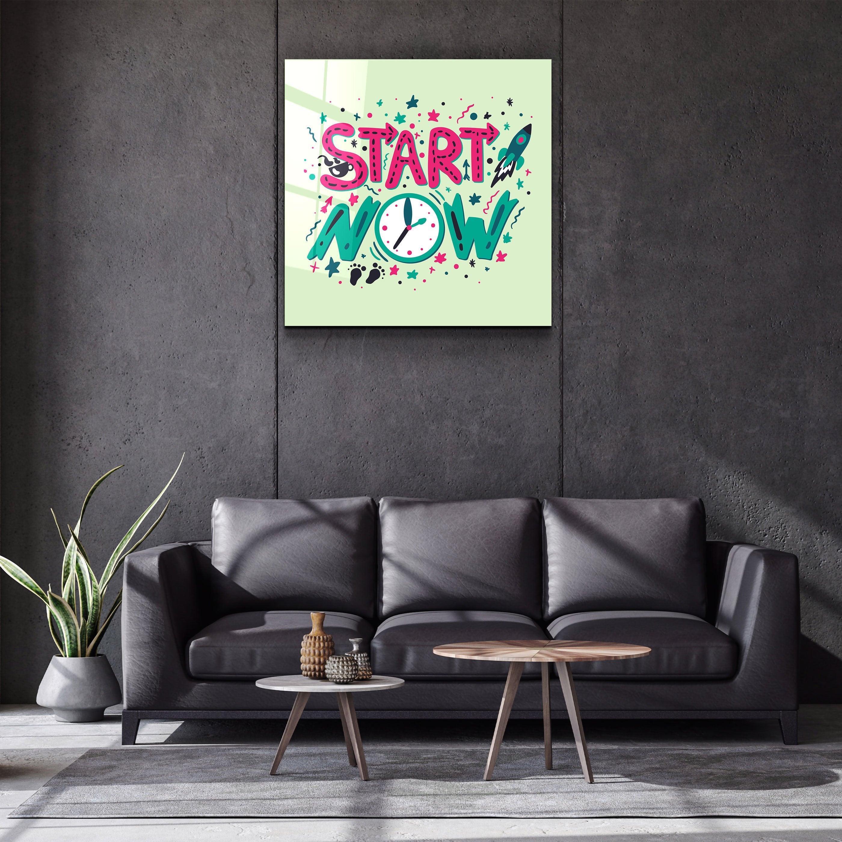 ・"Start Now"・Glass Wall Art