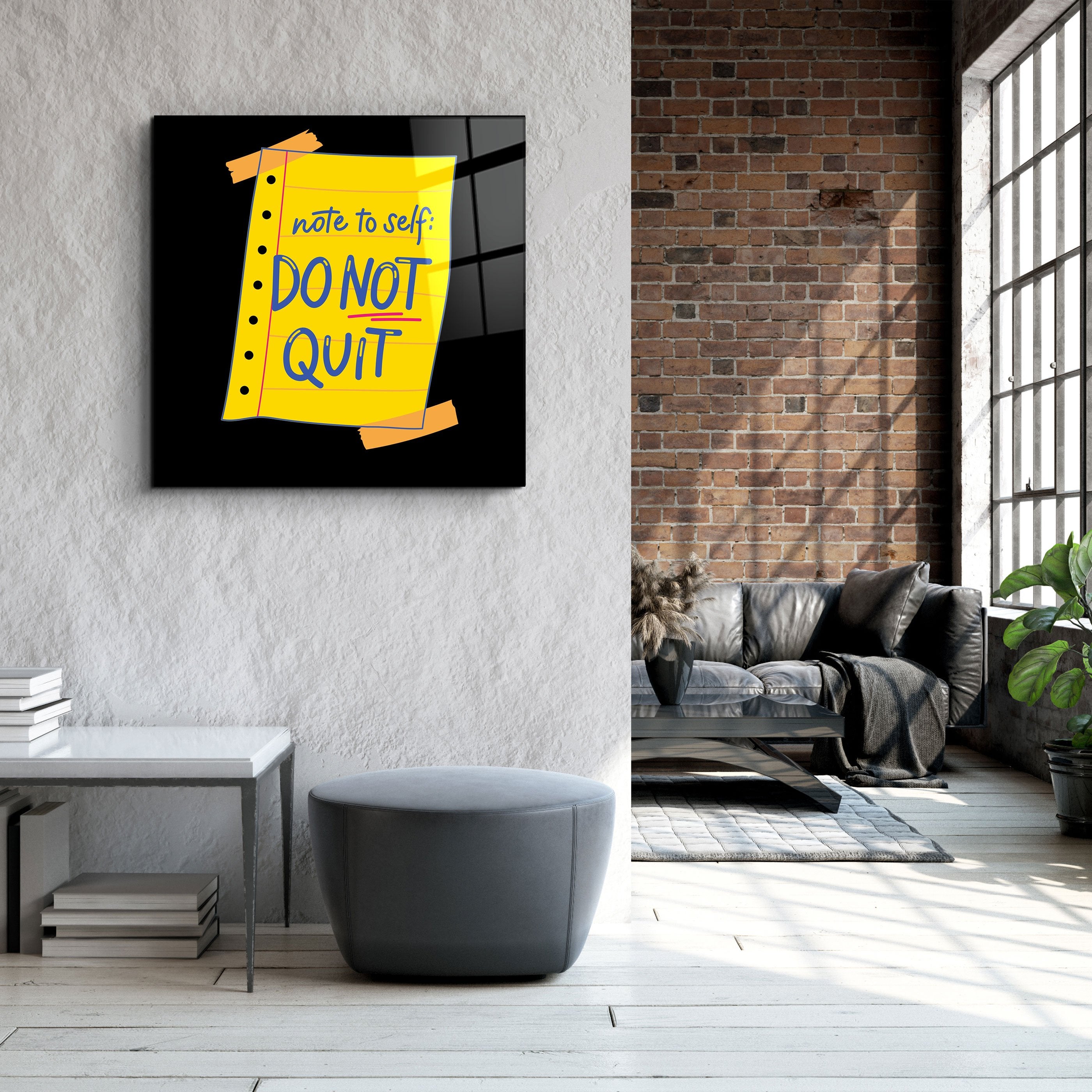 ・"Do Not Quit"・Glass Wall Art