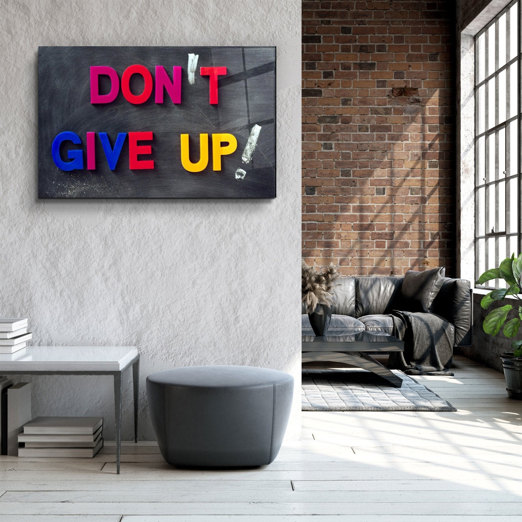 ・"Don't Give Up!"・Glass Wall Art