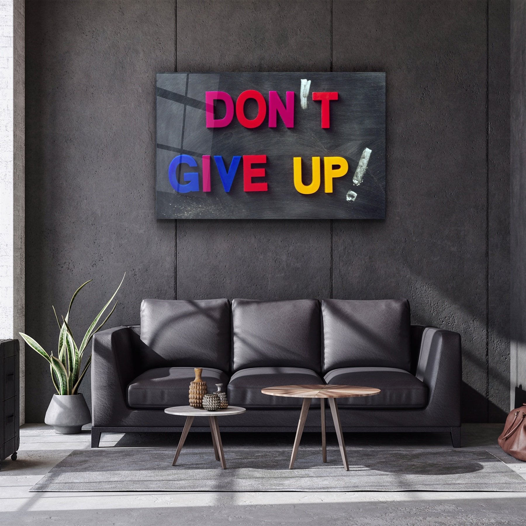 ・"Don't Give Up!"・Glass Wall Art